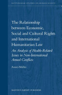 The Relationship between Economic, Social and Cultural Rights and International Humanitarian Law