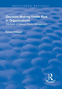 Decision Making Under Risk in Organisations [Pdf/ePub] eBook