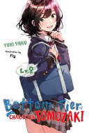 Bottom Tier Character Tomozaki  Vol  8  light Novel  Book