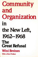 Community and Organization in the New Left  1962 1968