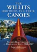 The Willits Brothers and Their Canoes