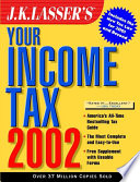 J K  Lasser s Your Income Tax 2002