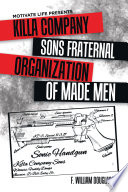 Motivate Life Presents Killa Company Sons Fraternal Organization of Made Men