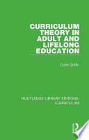 Curriculum Theory in Adult and Lifelong Education Book PDF