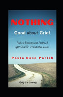 Nothing Good About Grief