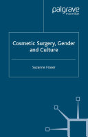 Cosmetic Surgery  Gender and Culture