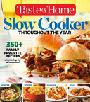Taste of Home Slow Cooker Throughout the Year