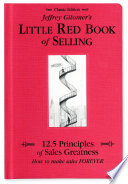 Jeffrey Gitomer s Little Red Book of Selling