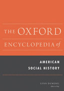 The Oxford Encyclopedia of American Social History: Men's-YMCA