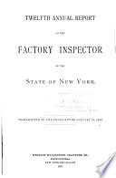 Annual Report of the Factory Inspectors of the State of New York for the Year Ending ...