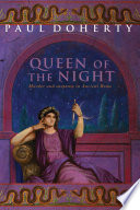 The Queen of the Night  Ancient Rome Mysteries  Book 3 