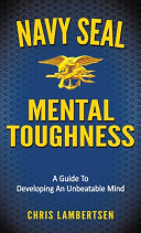 Navy SEAL Mental Toughness Book