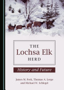 The Lochsa Elk Herd [Pdf/ePub] eBook