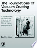 The Foundations of Vacuum Coating Technology Book