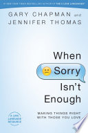 When Sorry Isn t Enough Book