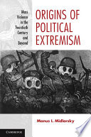 Origins of Political Extremism Book