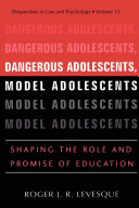 Dangerous Adolescents  Model Adolescents