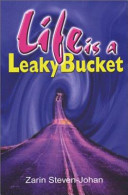 Life is a Leaky Bucket