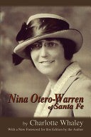 Nina Otero Warren of Santa Fe