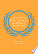 United Nations Peace Operations in a Changing Global Order Book