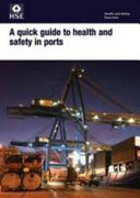 A Quick Guide to Health and Safety in Ports Book