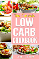 Low Carb Diet Recipes Cookbook  Easy Weight Loss With Delicious Simple Best Keto  Low Carb Snacks Food Cookbook Weight Loss Low Carb And Low Sugar