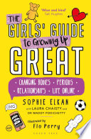 The Girls  Guide to Growing Up Great Book