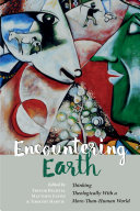 Encountering Earth