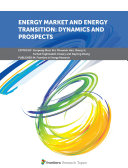 Energy Market and Energy Transition: Dynamics and Prospects