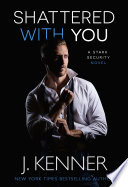 Shattered With You PDF Book By J. Kenner