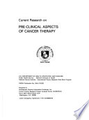 Current Research on Pre clinical Aspects of Cancer Therapy