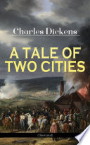 A TALE OF TWO CITIES  Illustrated 