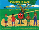 Playing It Safe With Mr. See-More Safety