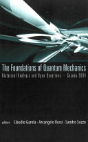 The Foundations of Quantum Mechanics, Historical Analysis and Open Questions - Cesena 2004