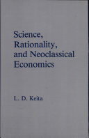 Science, Rationality, and Neoclassical Economics