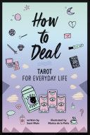 How to Deal: Tarot for Everyday Life Pdf/ePub eBook