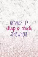 Because It's Shop O'Clock Somewhere