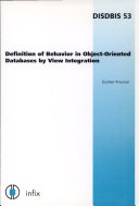 Definition of Behavior in Object-Oriented Databases by View Integration