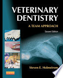 Veterinary Dentistry  A Team Approach   E Book Book