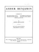 A Reprint of The Country Builder's Assistant, The American Builder's Companion, The Rudiments of Architecture, The Practical House Carpenter, Practice of Architecture