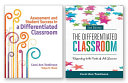 Differentiated Instruction 2 Book Set  The Differentiated Classroom  2nd Ed     Assessment and Student Success in a Differentiated Classroom Book