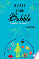 Burst Your Bubble PDF Book By Leila Reed