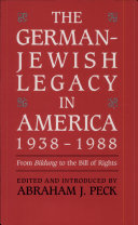 The German-Jewish Legacy in America, 1938-1988