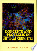 Concepts And Problems In Physical Chemistry Book