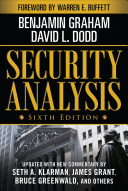 Security Analysis  Sixth Edition  Foreword by Warren Buffett Book