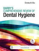 Darby s Comprehensive Review of Dental Hygiene Book