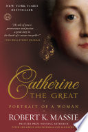 Catherine the Great  Portrait of a Woman Book PDF