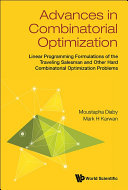 Advances in Combinatorial Optimization