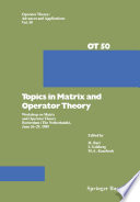 Topics In Matrix And Operator Theory