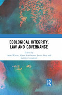 Ecological Integrity  Law and Governance Book